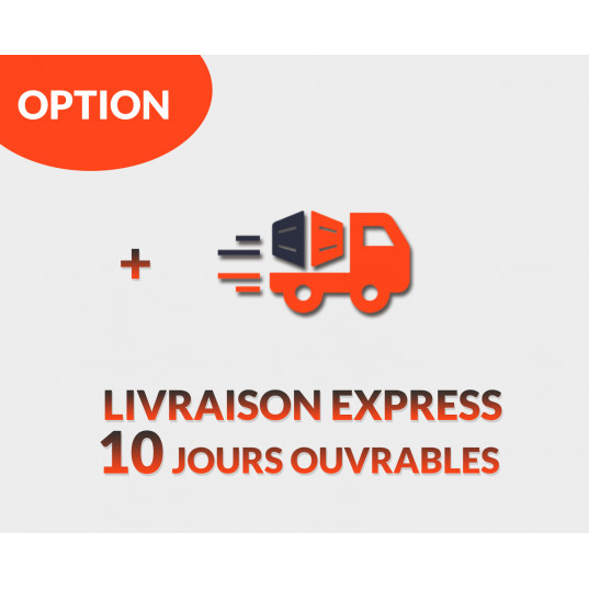 Option livraison express 10 jours ouvrables
